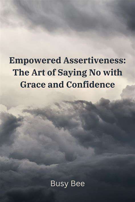SayingNowithGraceandConfidence:ProtectingYourEnergy